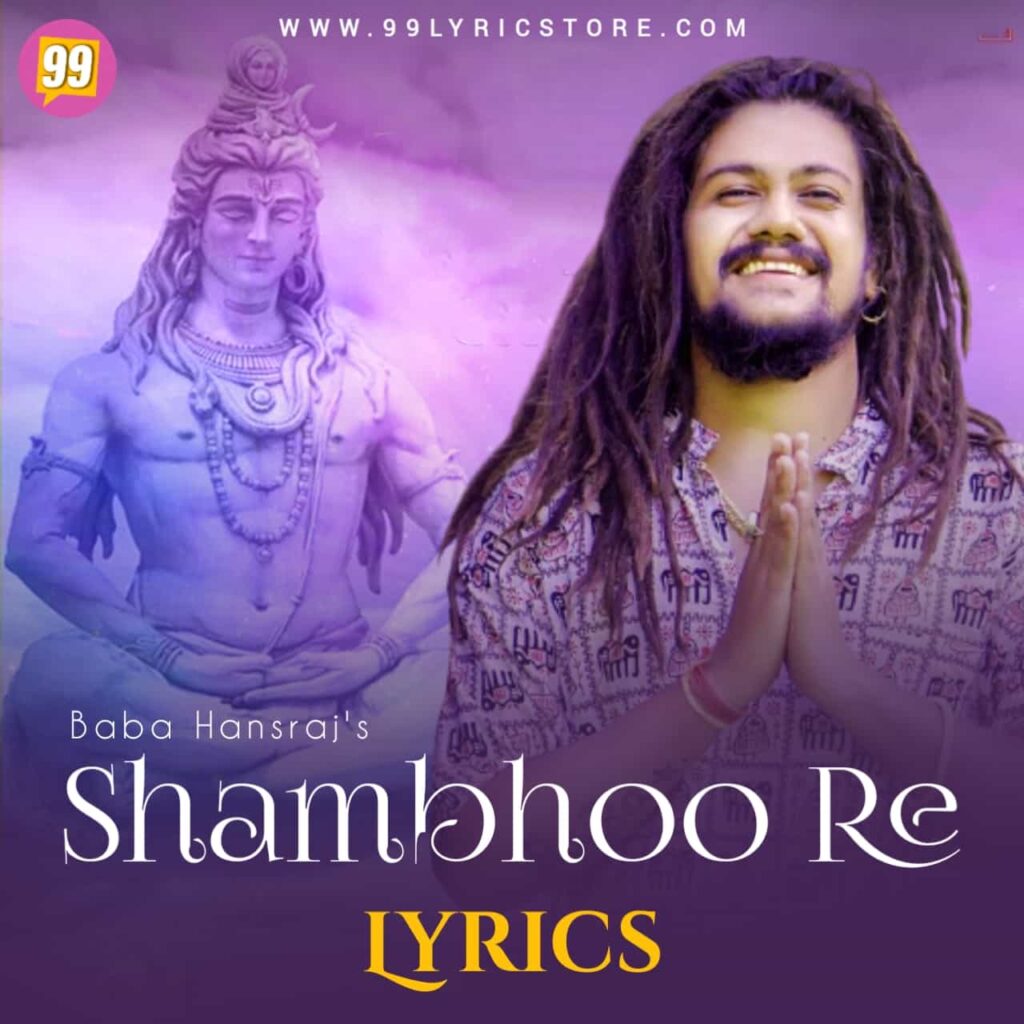 Shambhoo Re Devotion Song Image Features Hansraj Raghuwanshi