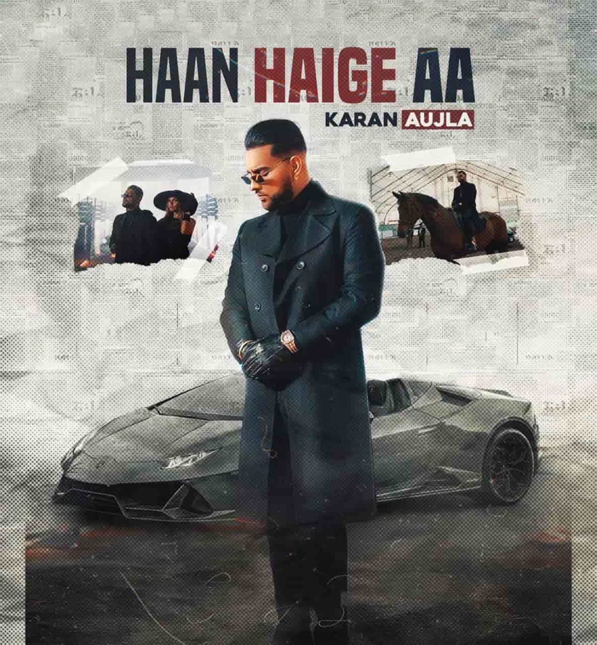 Haan Haige Aa Punjabi Song Image By Karan Aujla