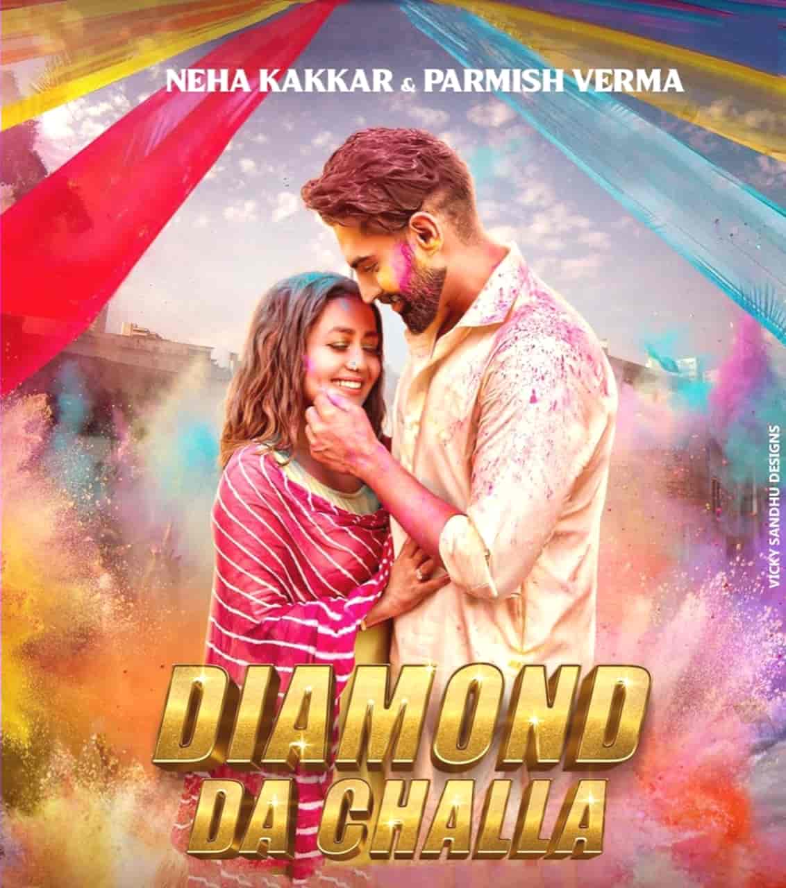 Diamond Da Challa Punjabi Song Image Features Neha Kakkar and Parmish Verma