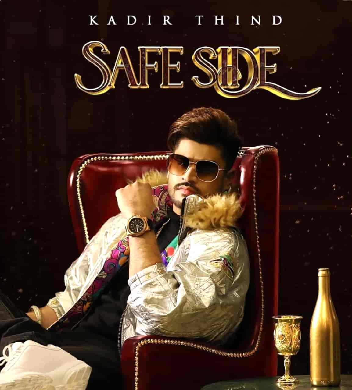 Safe Side Punjabi Song Image Features Kadir Thind