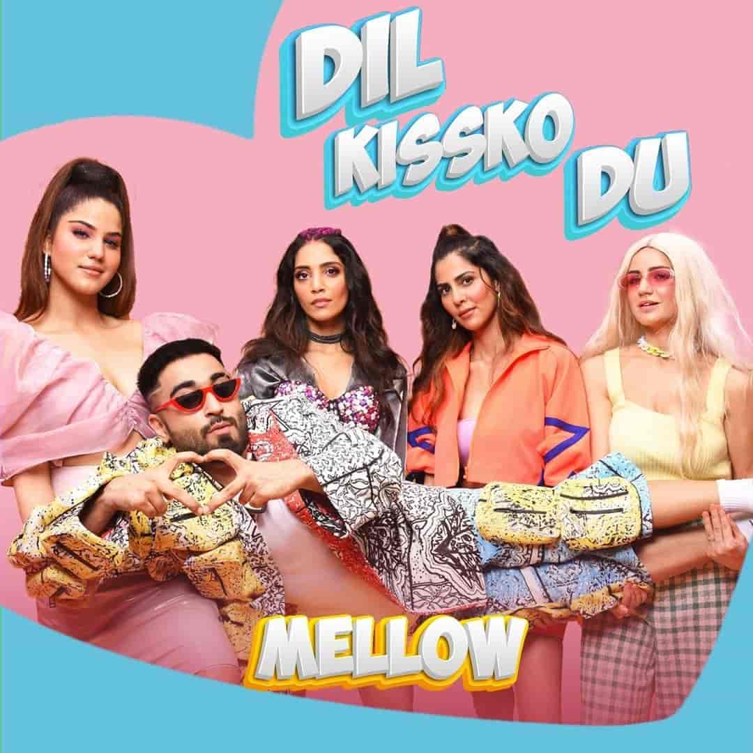 Dil Kissko Du Song Image Features Mellow