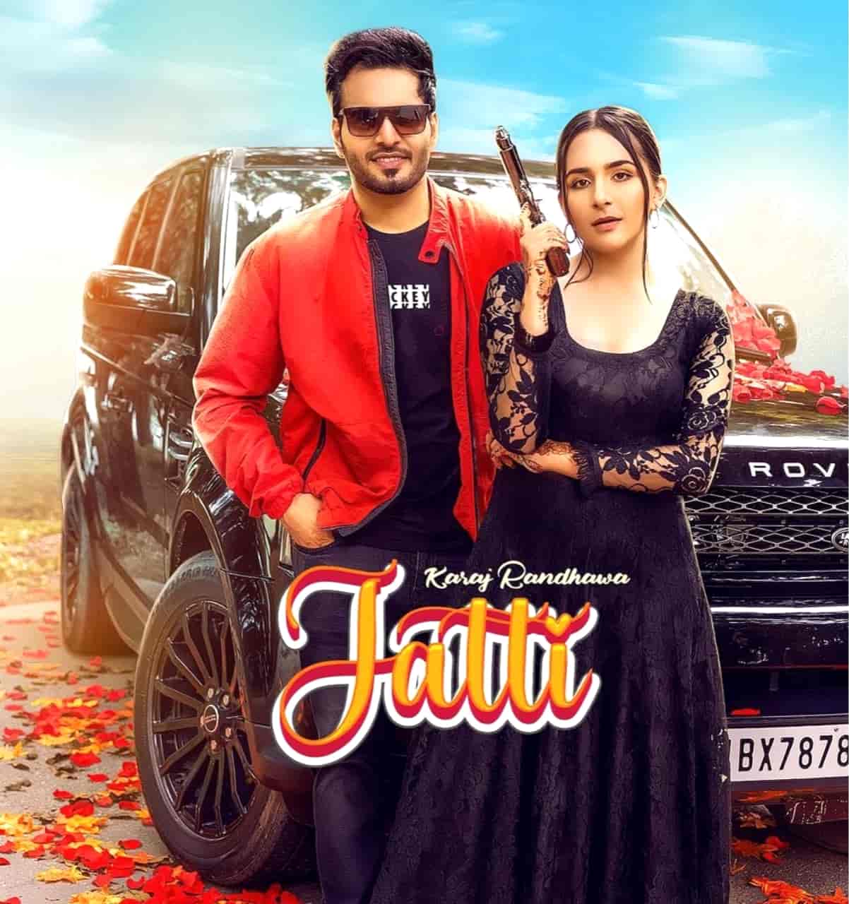 Jatti Punjabi Song Image Features Karaj Randhawa and Shrusty Maan