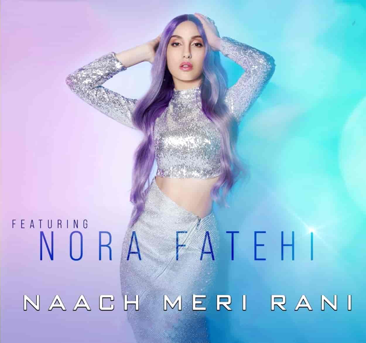 Naach Meri Rani Dance Song Image Features Nora Fatehi and Guru Randhawa