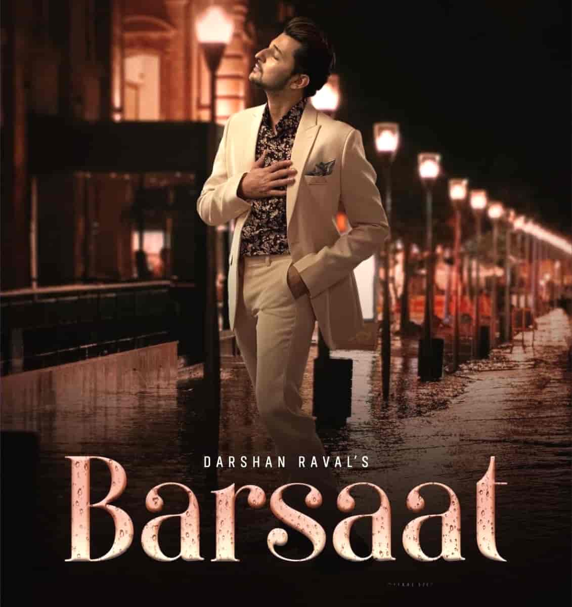 Barsaat Hindi Song Image Features Darshan Raval