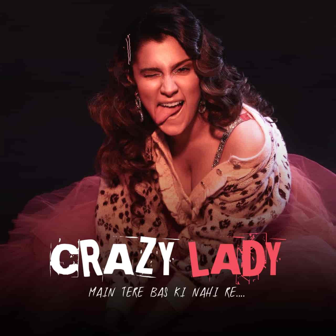 Crazy Lady Hindi Funny Song Image Features Aastha Gill