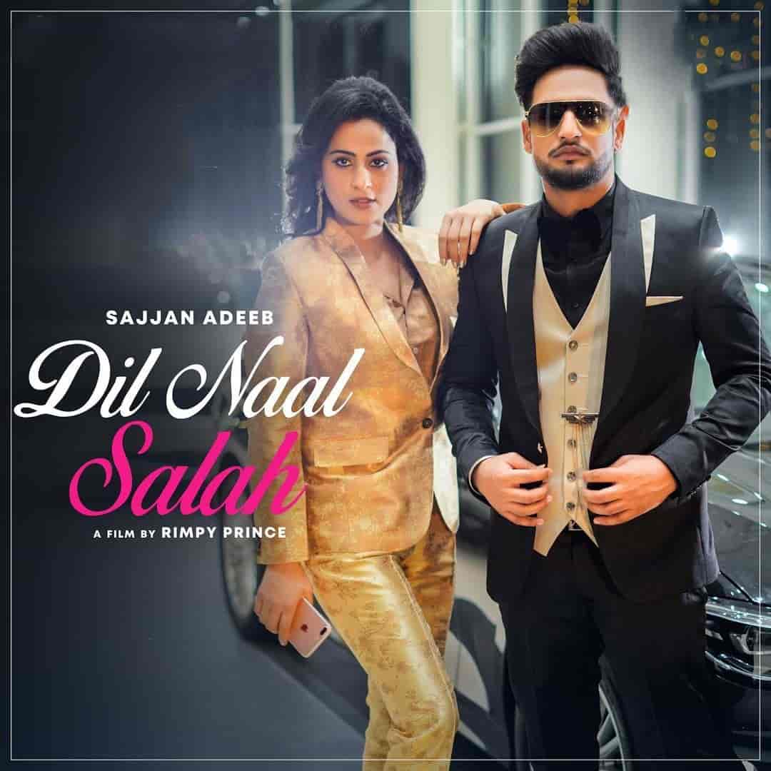 Dil Naal Salah Punjabi Song Image Features Sajjan Adeeb