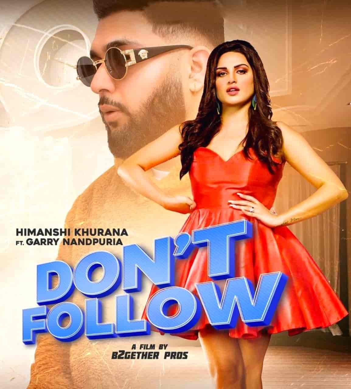 Don't Follow Punjabi Song Image Features Himanshi Khurana