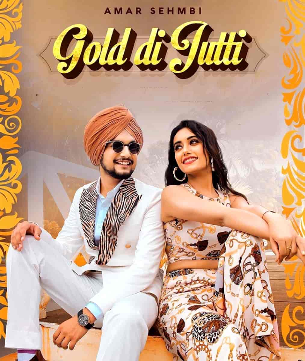 Gold Di Jutti Punjabi Song Image Features Amar Sehmbi and Charvi Dutta