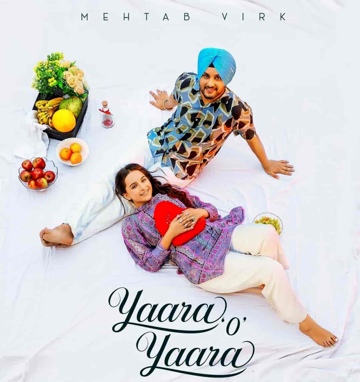 Yaara O Yaara Punjabi Song Image Features Mehtab Virk and Sruishty Mann