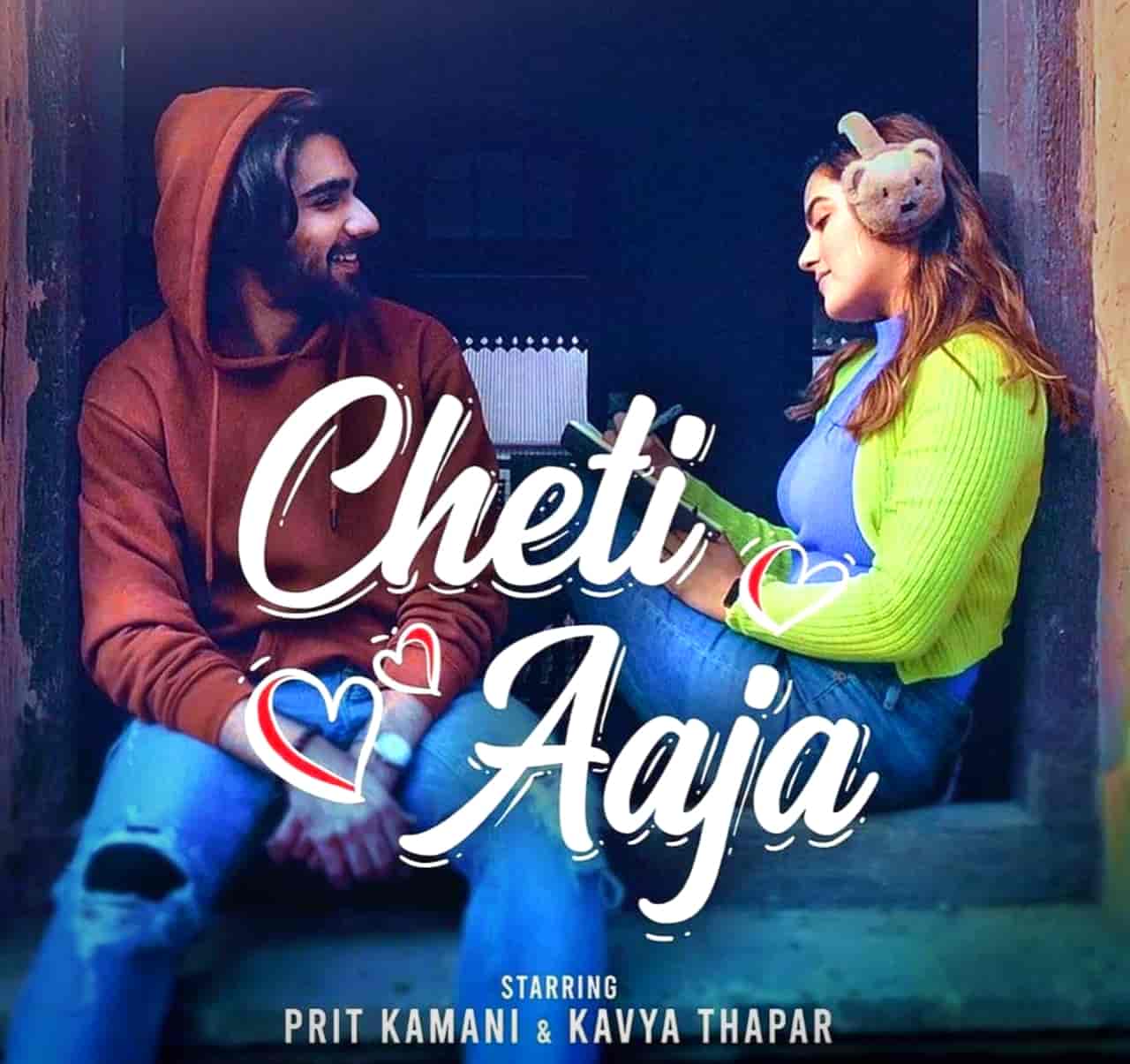 Cheti Aaja Punjabi Song Image Features Prit Kamani And Kavya Thapar