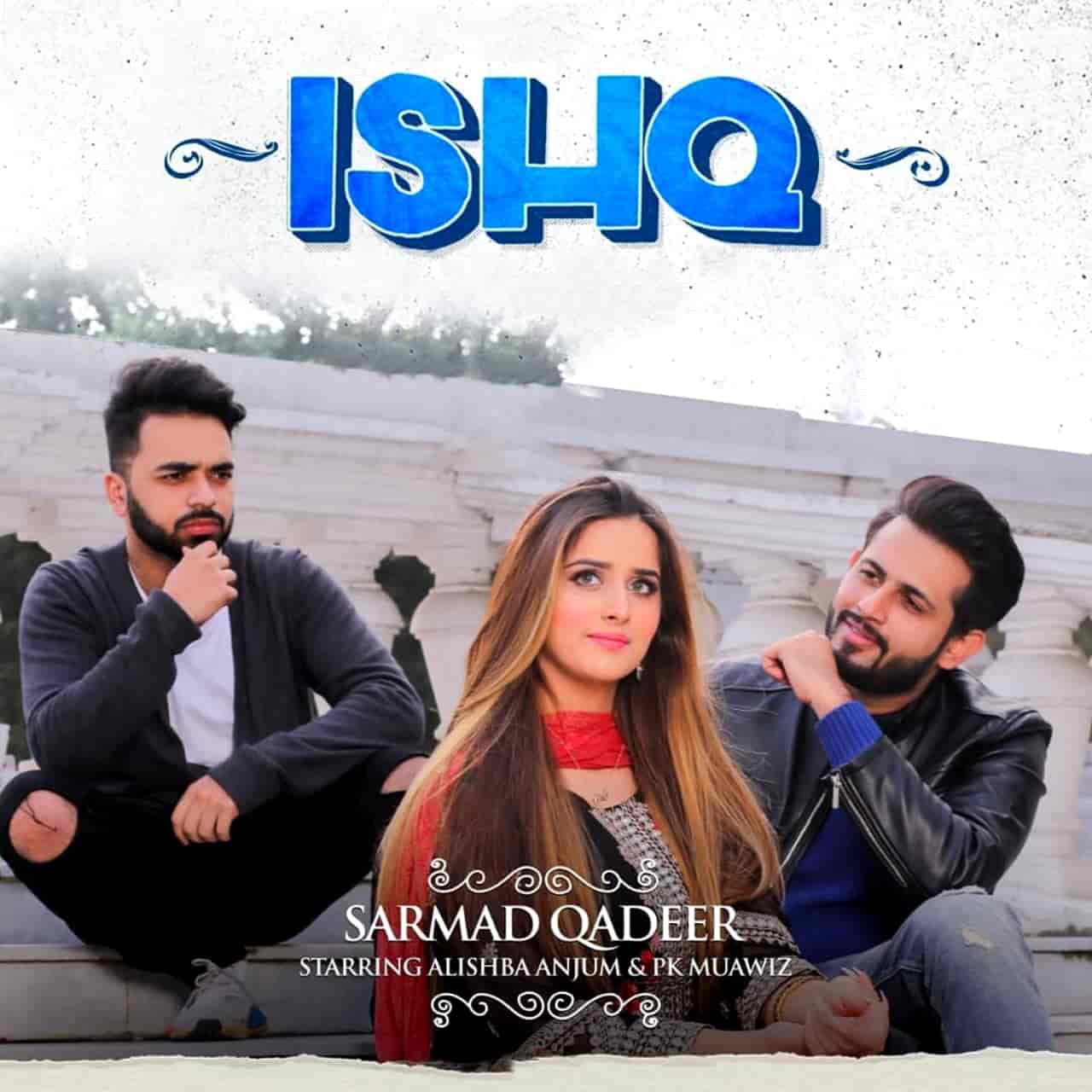 Ishq Song Image Features Alishba Anjum And Pk Muawiz