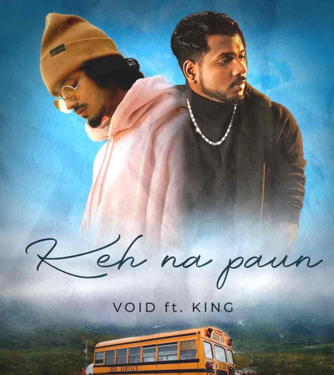 Keh Na Paun Rap Song Image Features Void and King