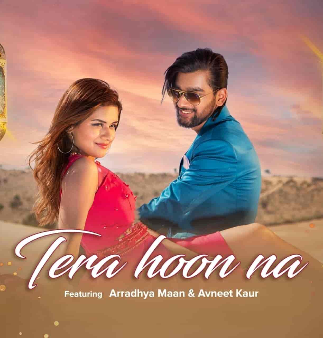 Tera Hoon Na Hindi Song Image Features Avneet Kaur