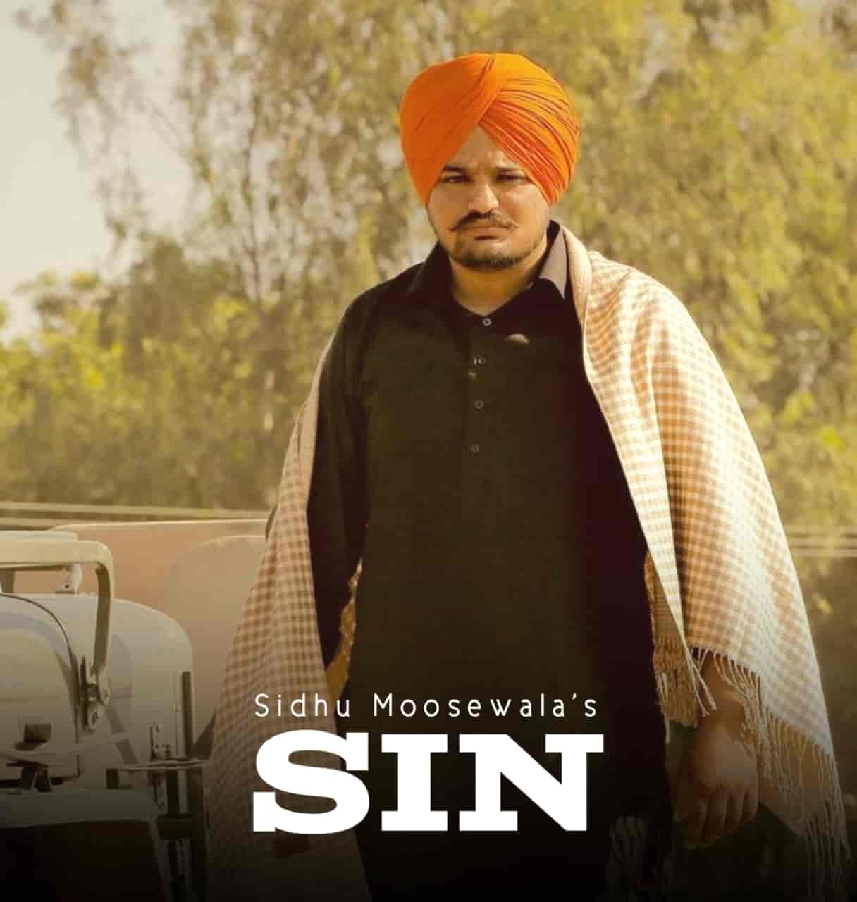 Sin Punjabi Song Image Features Sidhu Moose Wala
