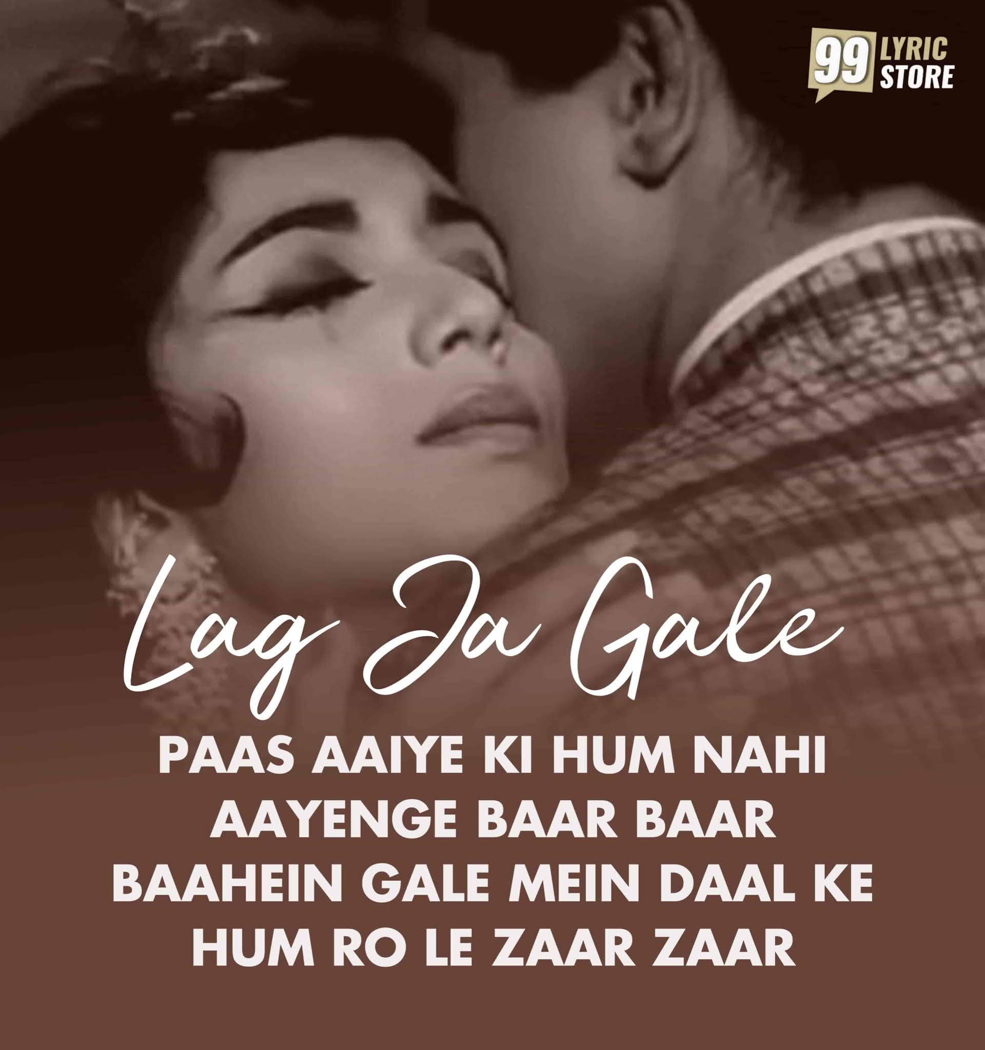 Lag Ja Gale Hindi Song Lyrics, Sung By Lata Mangeshkar from the movie Wo Kaun Thi.