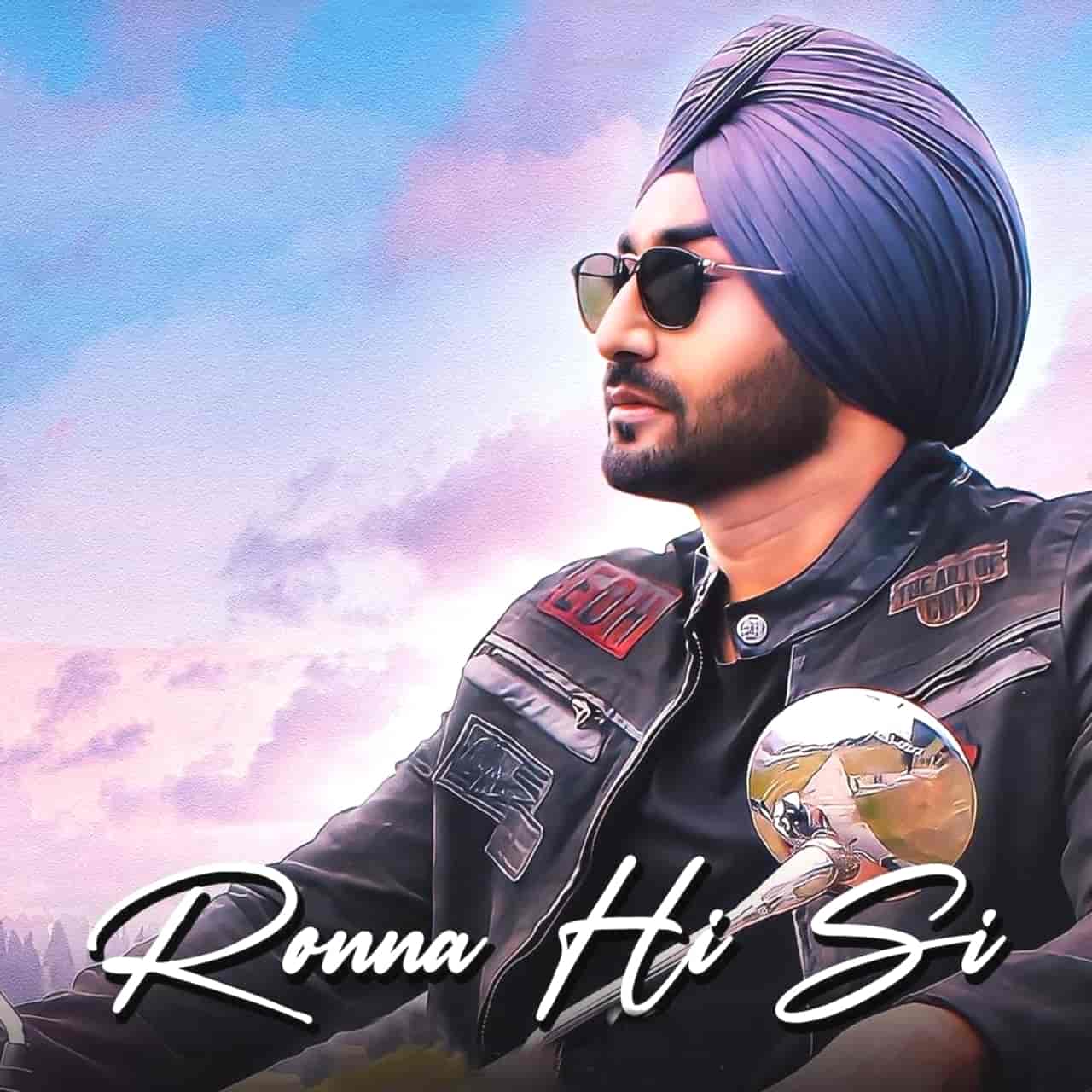 Ronna Hi Si Punjabi Song Lyrics Ranjit Bawa