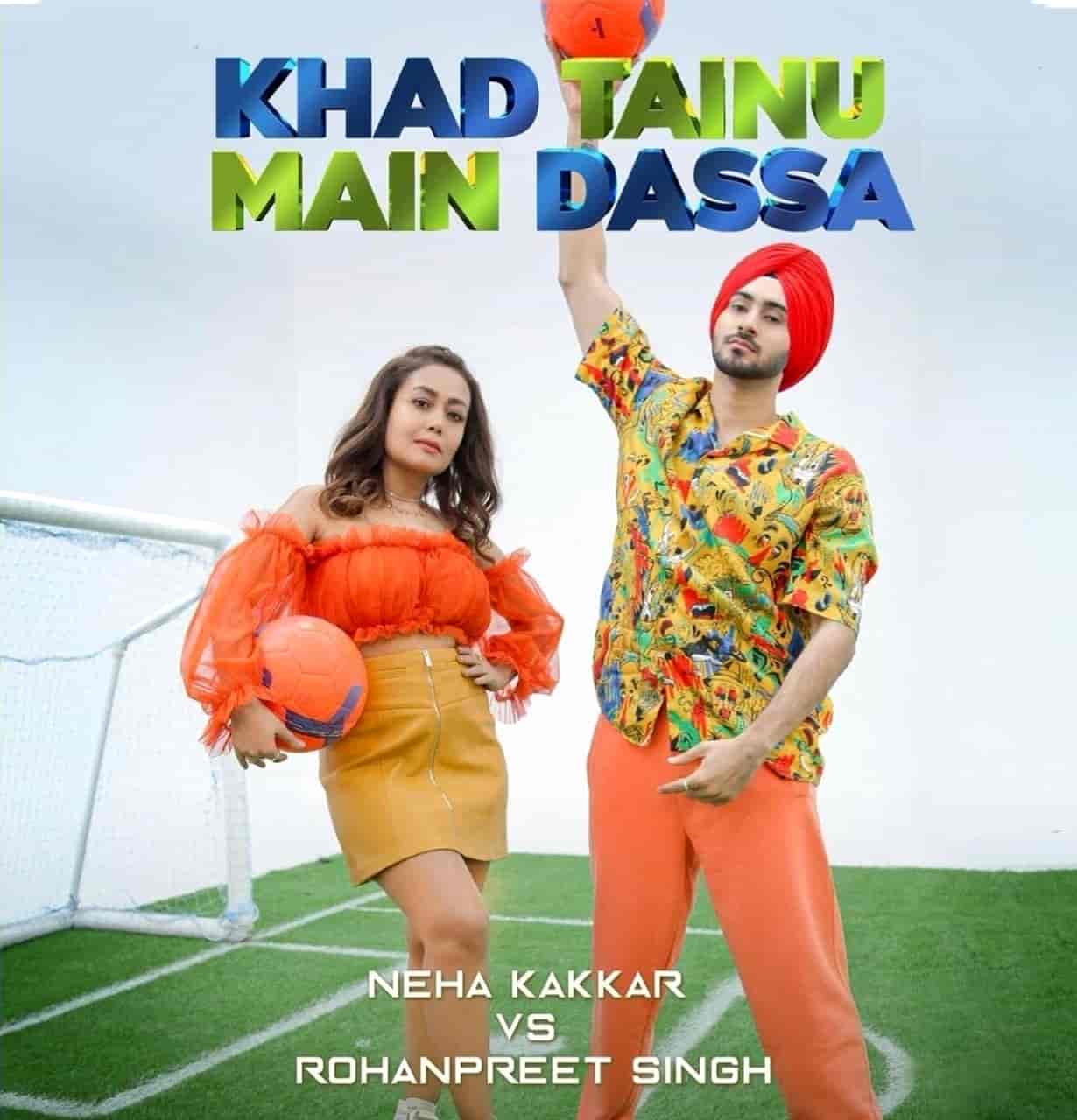 Khad Tainu Main Duniya Punjabi Song Lyrics Neha Kakkar