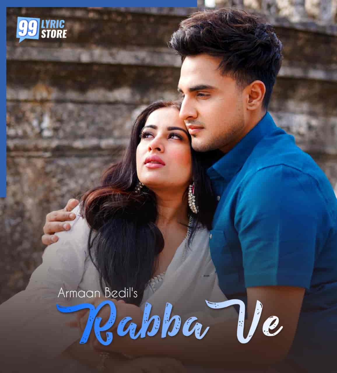 Rabba Ve Punjabi Song Lyrics Armaan Bedil Feat. Sara Gurpal
