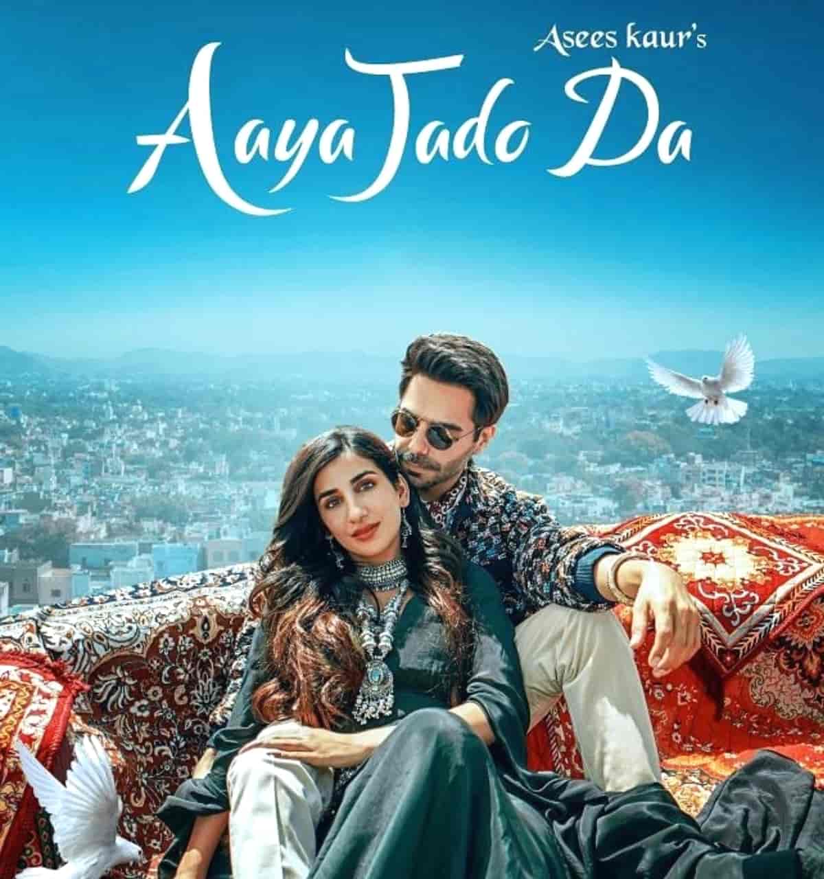 Aaya Jado Da Punjabi Song Lyrics Sung By Asees Kaur