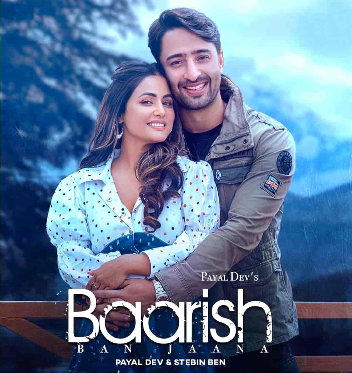 Baarish Ban Jaana Hindi Song Lyrics Payal Dev & Stebin Ben