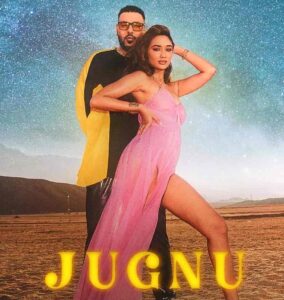 Jugnu Rap Song Image Features Badshah and Akanksha Sharma
