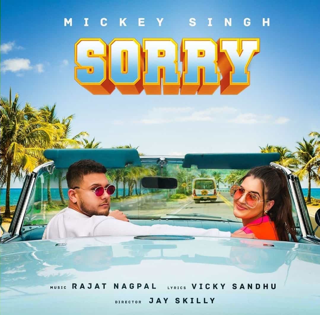 Sorry song image features Mickey Singh
