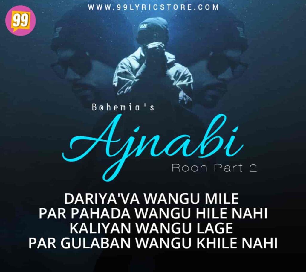 Ajnabi Rap Song Lyrics Image Features Bohemia