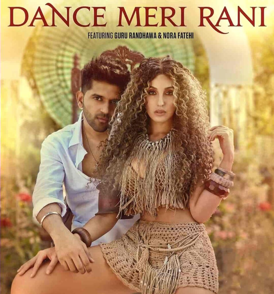 Dance Meri Rani Song Image Features Nora Fatehi, Guru Randhawa