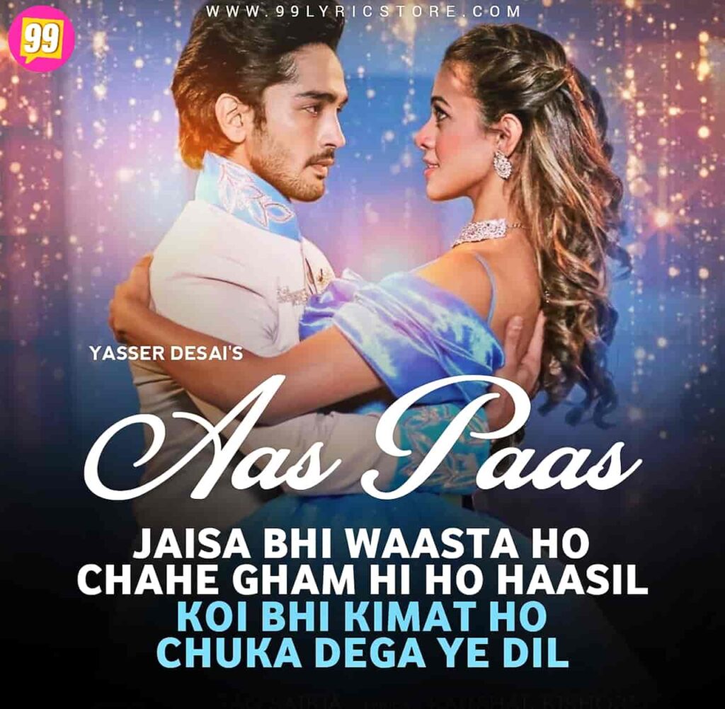 Aas Paas Song Image Sung By Yasser Desai