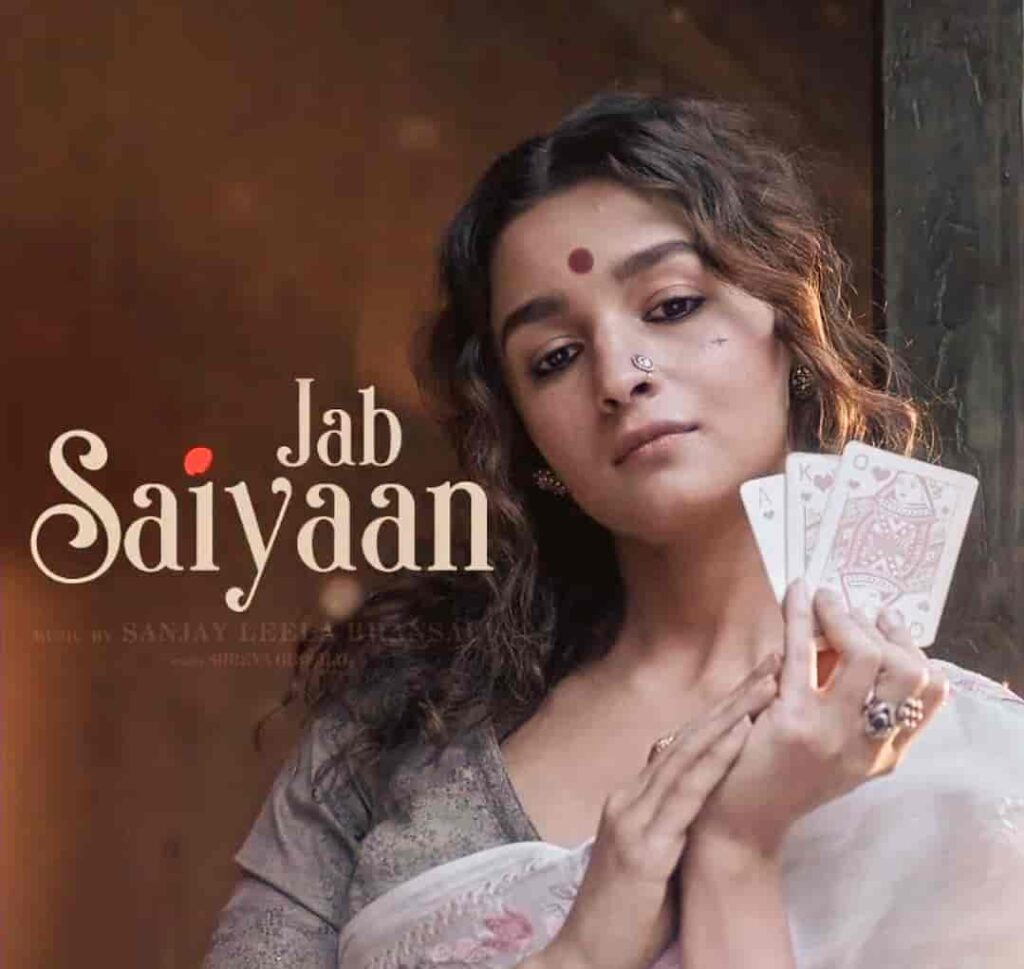 Jab Saiyaan Hindi Song Image From Movie Gangubai Kathiawadi
