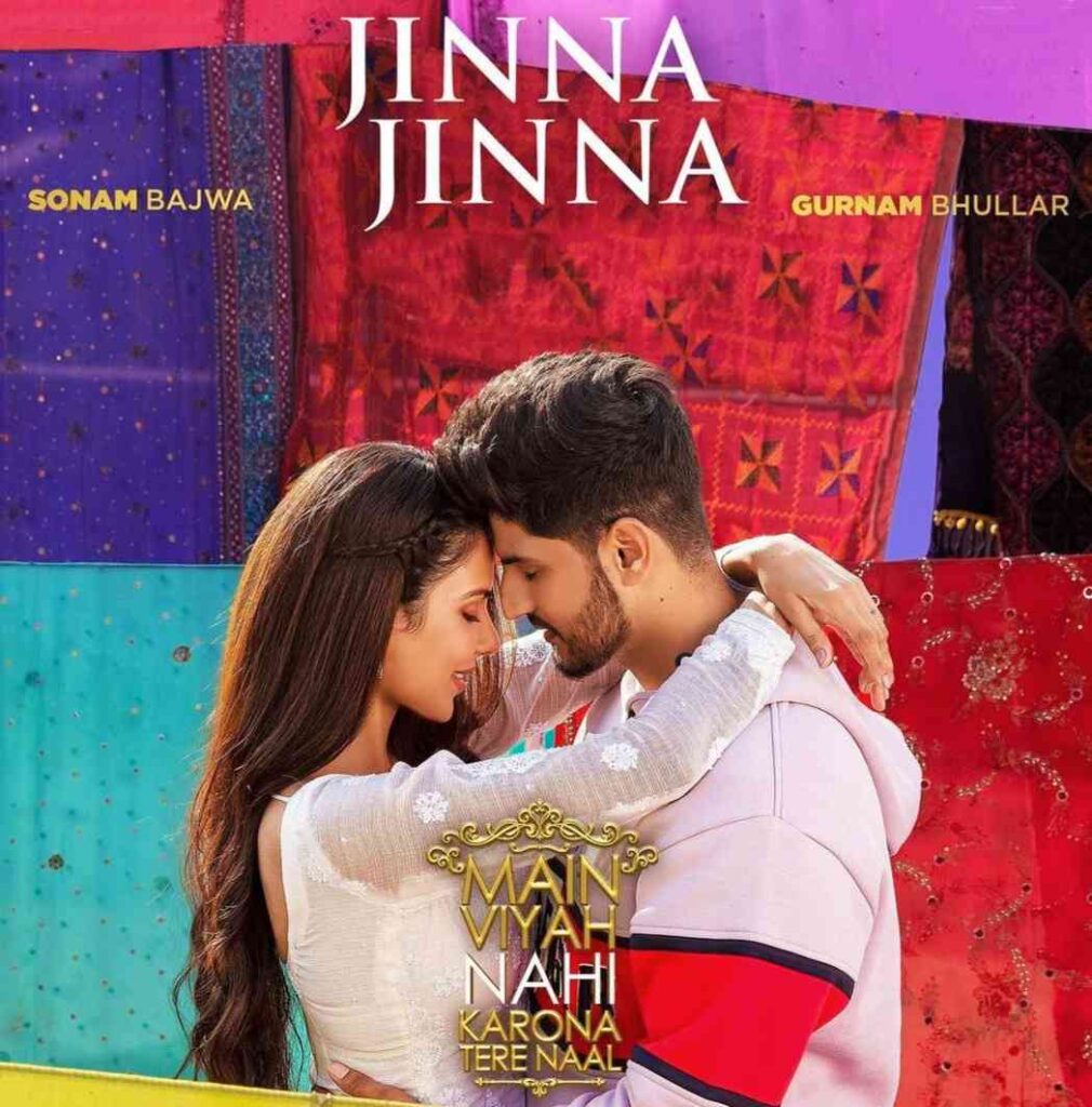 Jinna Jinna Punjabi Song Image Features Gurnam Bhullar and Sonam Bajwa
