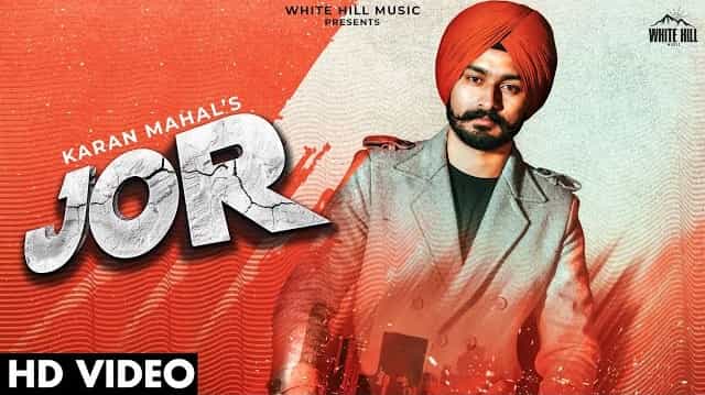 Jor Punjabi Song Image Features Karan Mahal