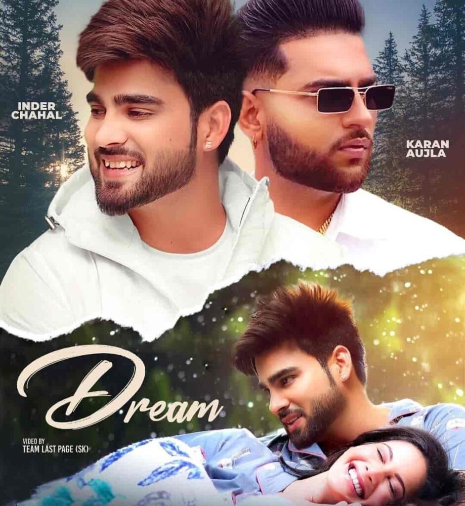 Dream Punjabi Song Image Features Inder Chahal and Karan Aujla