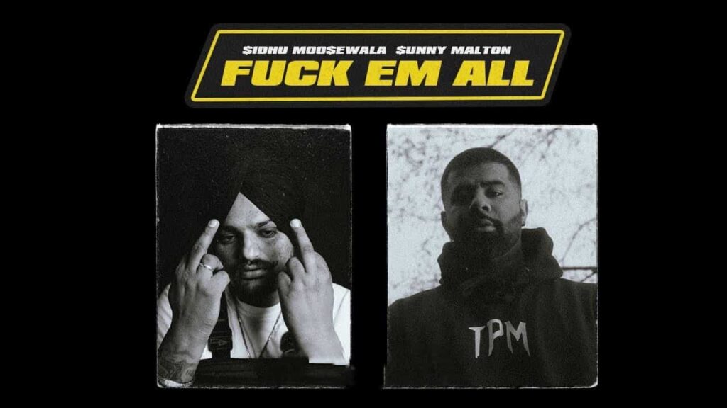 Fuck Em All Punjabi Song Image Features Sidhu Moose Wala