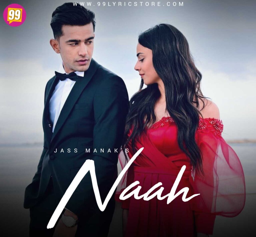 Naah Punjabi Song Image Features Jass Manak