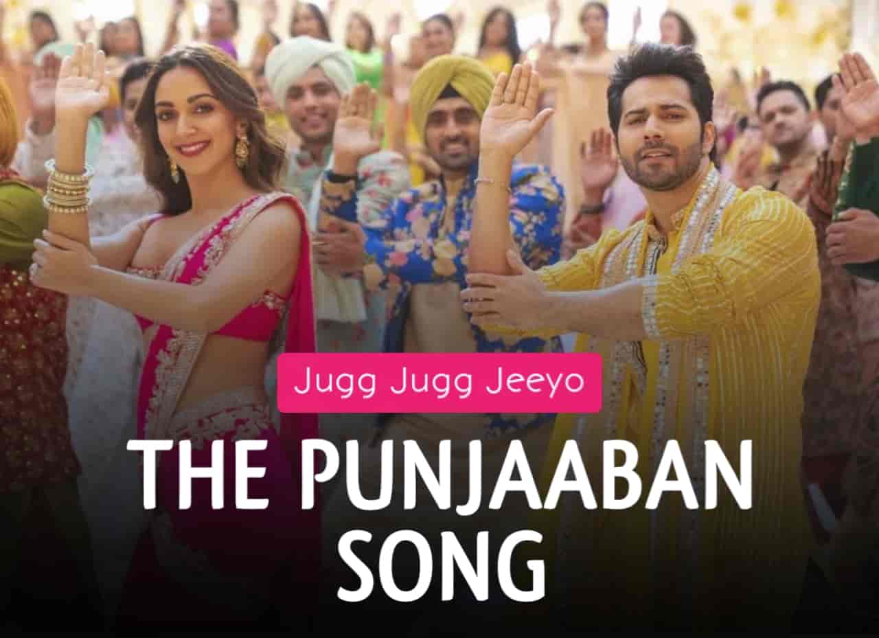 THE PUNJAABBAN SONG LYRICS - Jugjugg Jeeyo | Varun Dhawan, Kiara Advani