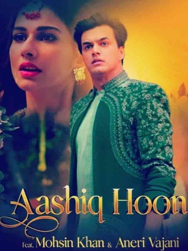 Aashiq Hoon Lyrics Mohsin Khan