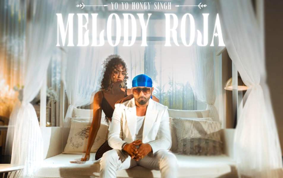 Melody Roja Lyrics Honey Singh 