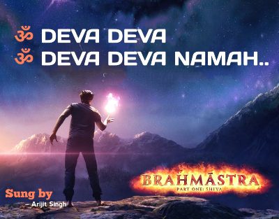 DEVA DEVA LYRICS - Arijit Singh – Brahmastra Part One: Shiva