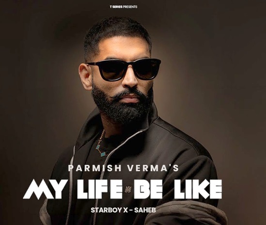 My Life Be Like Lyrics Parmish Verma & Simar Kaur images 1